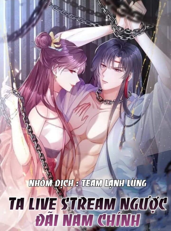 Ta Live Stream Ngược Đãi Nam Chính